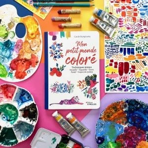 Livre - Mon petit monde color&eacute; - Papeterie - Carole Rampinetta - IMG